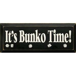  Its Bunko Time Wooden Sign