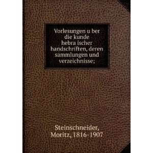  sammlungen und verzeichnisse; Moritz, 1816 1907 Steinschneider Books