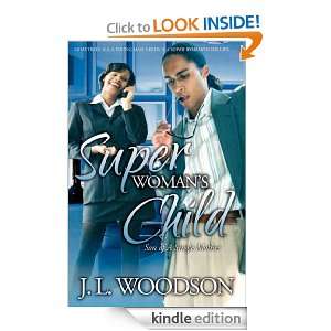 Superwomans Child: J. L. Woodson:  Kindle Store