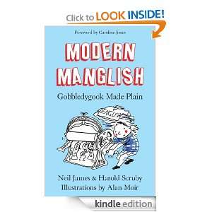 Modern Manglish gobbledygook made plain Neil James, Harold Scruby 