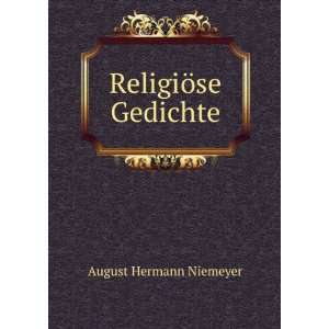  ReligiÃ¶se Gedichte August Hermann Niemeyer Books