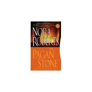  The Pagan Stone (9780515144666): Nora Roberts: Books
