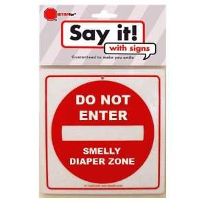  DO NOT ENTER SMELLY DIAPER ZONE: Home & Kitchen