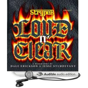  Stryper: Loud N Clear (Audible Audio Edition): Dale 