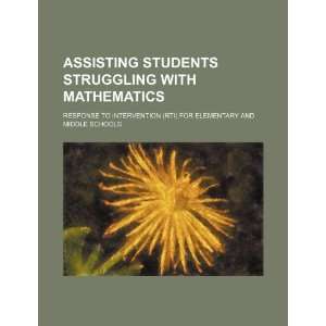  Assisting students struggling with mathematics: response 