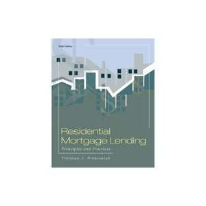 Residential Mortgage Lending: Principles and Practices, 6th Edition