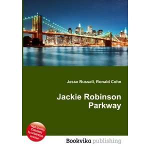  Jackie Robinson Parkway Ronald Cohn Jesse Russell Books