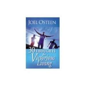  30 Thoughts for Victorious Living [Paperback] Joel Osteen Books