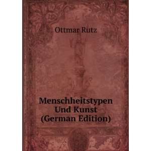   Kunst (German Edition): Ottmar Rutz: 9785877875869:  Books