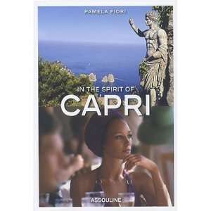  In the Spirit of Capri [Hardcover]: Pamela Fiori: Books