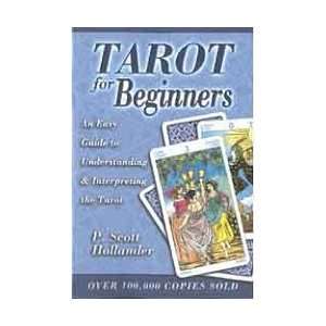  Tarot For Beginners by Hollander, Scott (BTARBEG): Beauty