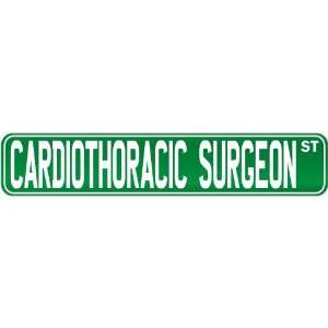  New  Cardiothoracic Surgeon Street Sign Signs  Street 