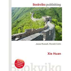  Xie Huan: Ronald Cohn Jesse Russell: Books