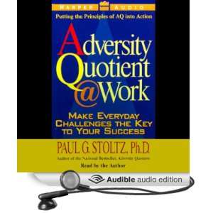   Quotient @ Work (Audible Audio Edition): Paul G. Stoltz: Books
