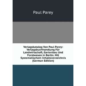  Verlagskatalog Von Paul Parey: Verlagsbuchhandlung FÃ¼r 