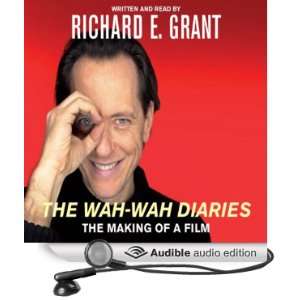   The Making of a Film (Audible Audio Edition) Richard E. Grant Books