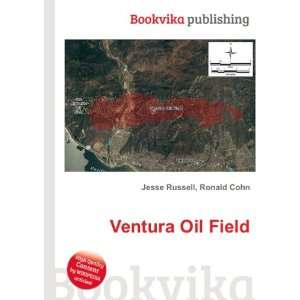  Ventura Oil Field Ronald Cohn Jesse Russell Books