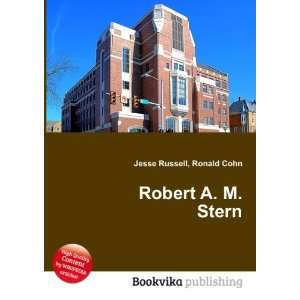  Robert A. M. Stern Ronald Cohn Jesse Russell Books