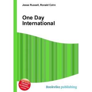  One Day International Ronald Cohn Jesse Russell Books