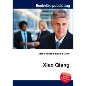  Xiao Qiang Ronald Cohn Jesse Russell Books