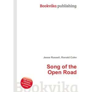  Song of the Open Road Ronald Cohn Jesse Russell Books