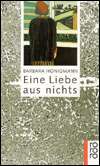   Eine Liebe Aus Nichts by Barbara Honigmann, Rowohlt 