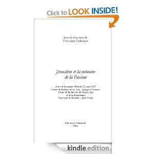 Jérusalem et la mémoire de la Passion (French Edition) Sous la 