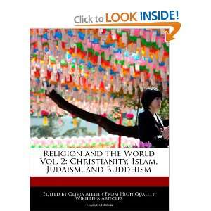   and the World Vol. 2: Christianity, Islam, Judaism, and Buddhism