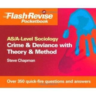 Crime & Deviance With Theory & Method As/A level Sociology 