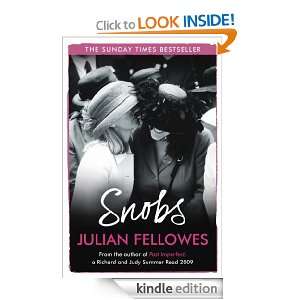 Snobs A Novel Julian Fellowes  Kindle Store