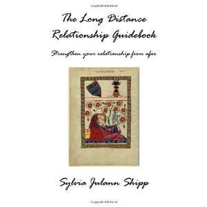   Long Distance Relationship Guidebook [Paperback] Sylvia Shipp Books