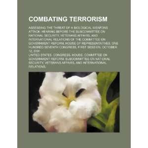  terrorism assessing the threat of a biological weapons attack 