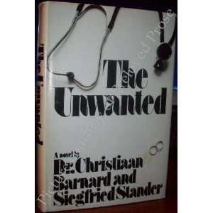    The Unwanted Dr. Christian Barnard, Siegfried Stander Books