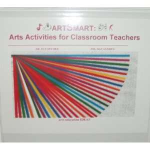   Art Smart  Arts Activities for Classroom Teachers