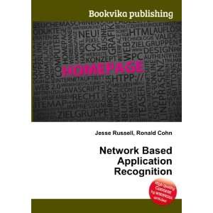  Network Based Application Recognition Ronald Cohn Jesse 
