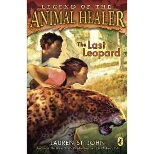   (Legend of the Animal Healer) [Paperback] Lauren St. John Books