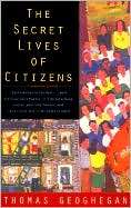 The Secret Lives of Citizens: Pursuing the Promise of American Life 