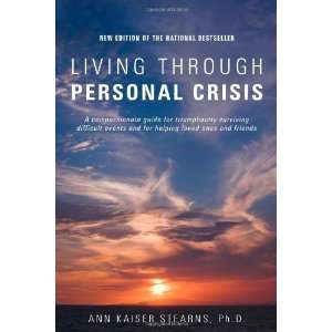   Through Personal Crisis [Perfect Paperback] Ann Kaiser Stearns Books