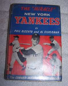 Miracle New York Yankees by Phil Rizzuto and AL Silverman 1962  