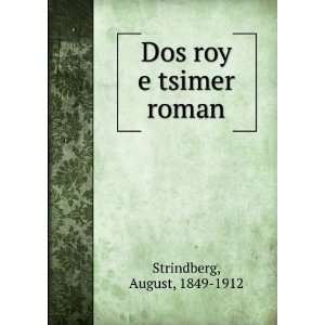    Dos roy e tsimer roman August, 1849 1912 Strindberg Books