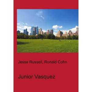Junior Vasquez Ronald Cohn Jesse Russell  Books