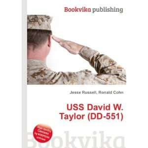    USS David W. Taylor (DD 551) Ronald Cohn Jesse Russell Books