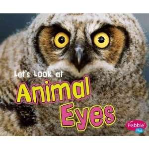  Lets Look at Animal Eyes Wendy Perkins Books