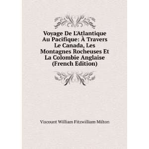   Anglaise (French Edition) Viscount William Fitzwilliam Milton Books