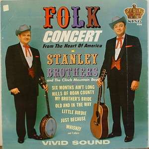 Stanley Brothers Folk Concert King 834 NICE  