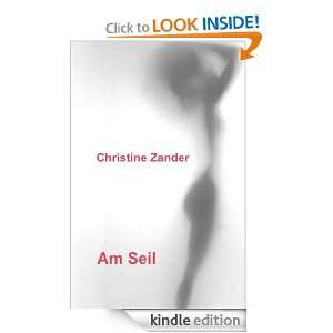 Am Seil (German Edition) Christine Zander  Kindle Store