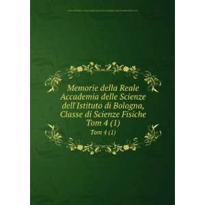  Accademia delle Scienze dellIstituto di Bologna, Classe di Scienze 