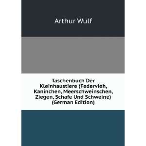   , Ziegen, Schafe Und Schweine) (German Edition) Arthur Wulf Books