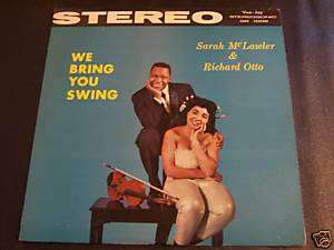 Sarah McLawler Richard Otto We Bring Vinyl LP Stereo  