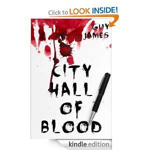 City Hall of Blood (Sven the Zombie Slayer, #2) Guy James  